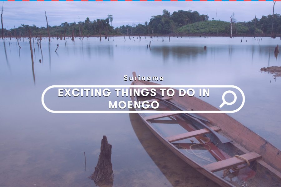 Explore: Exciting Things To Do In Moengo